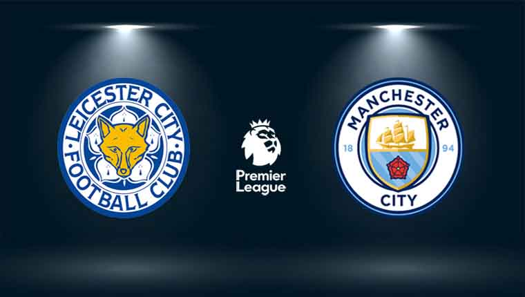21h00 ngày 11/09, vòng 4  Ngoại hạng Anh cuộc đối đầu giữa Leicester vs Man City