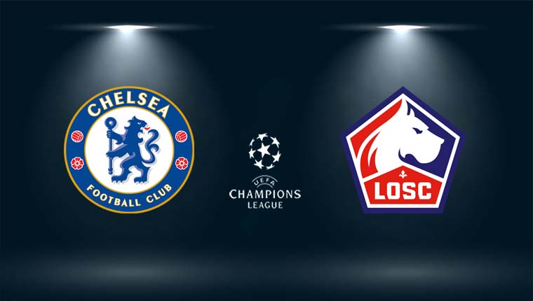 Nhận định Chelsea vs Lille, 03h00 ngày 23/2 vòng 1/8 cúp C1