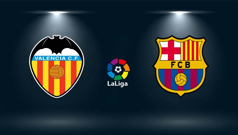Nhận định Valencia vs Barcelona, 22h15 ngày 20/2 vòng 25 La Liga